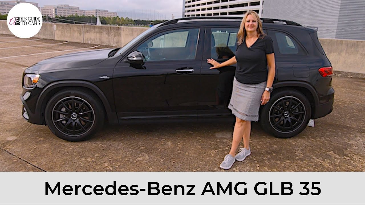 Mercedes-Benz AMG GLB SUV Review: Luxury Performance Awaits! - A Girls  Guide to Cars