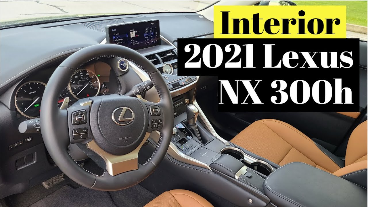 2021 Lexus NX 300h Interior - YouTube