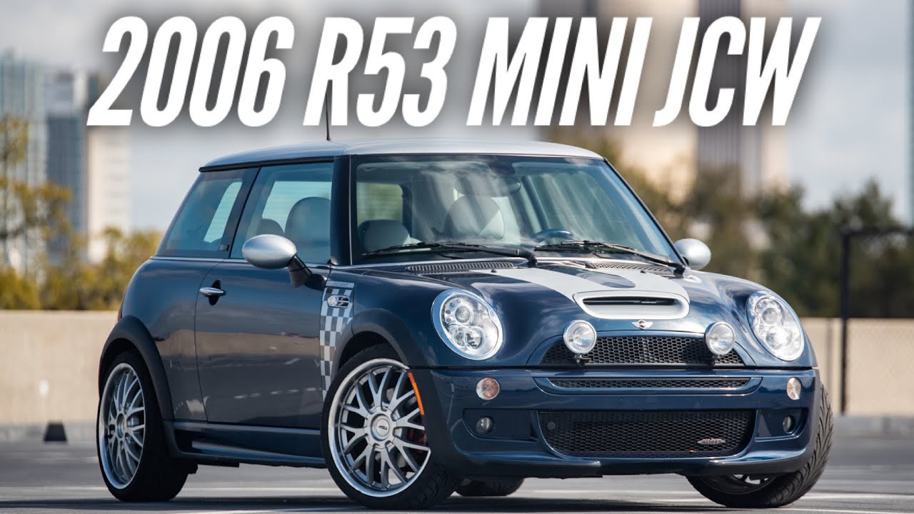 2006 Mini Cooper S John Cooper Works - R53 JCW - YouTube