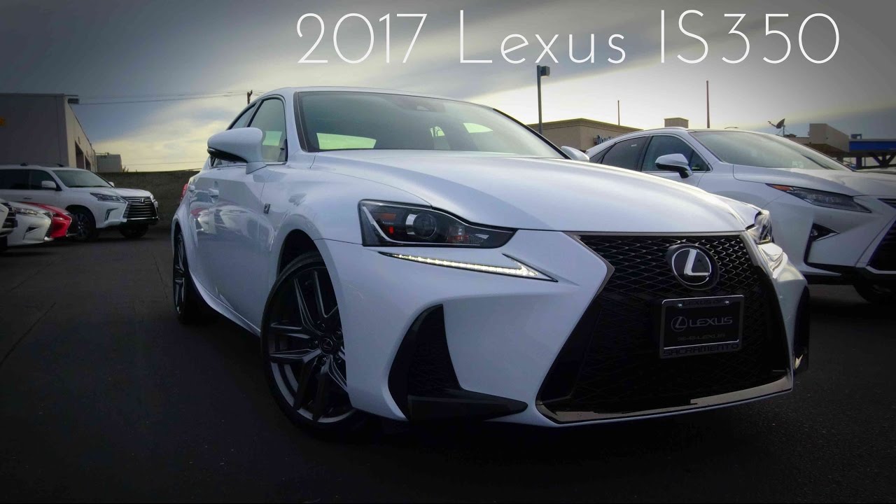 2017 Lexus IS350 F-Sport 3.5 L V6 Review - YouTube