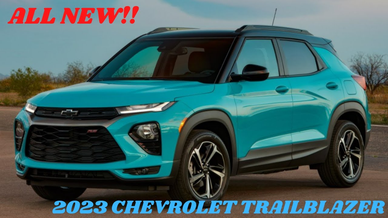 IS COMING* 2023 Chevrolet Trailblazer Release Date - The 2023 Chevrolet  Trailblazer's arrival date - YouTube
