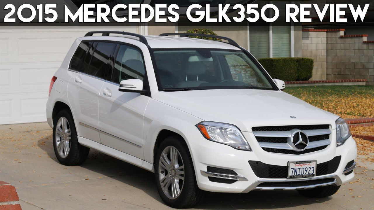 2015 Mercedes GLK350 Review - YouTube