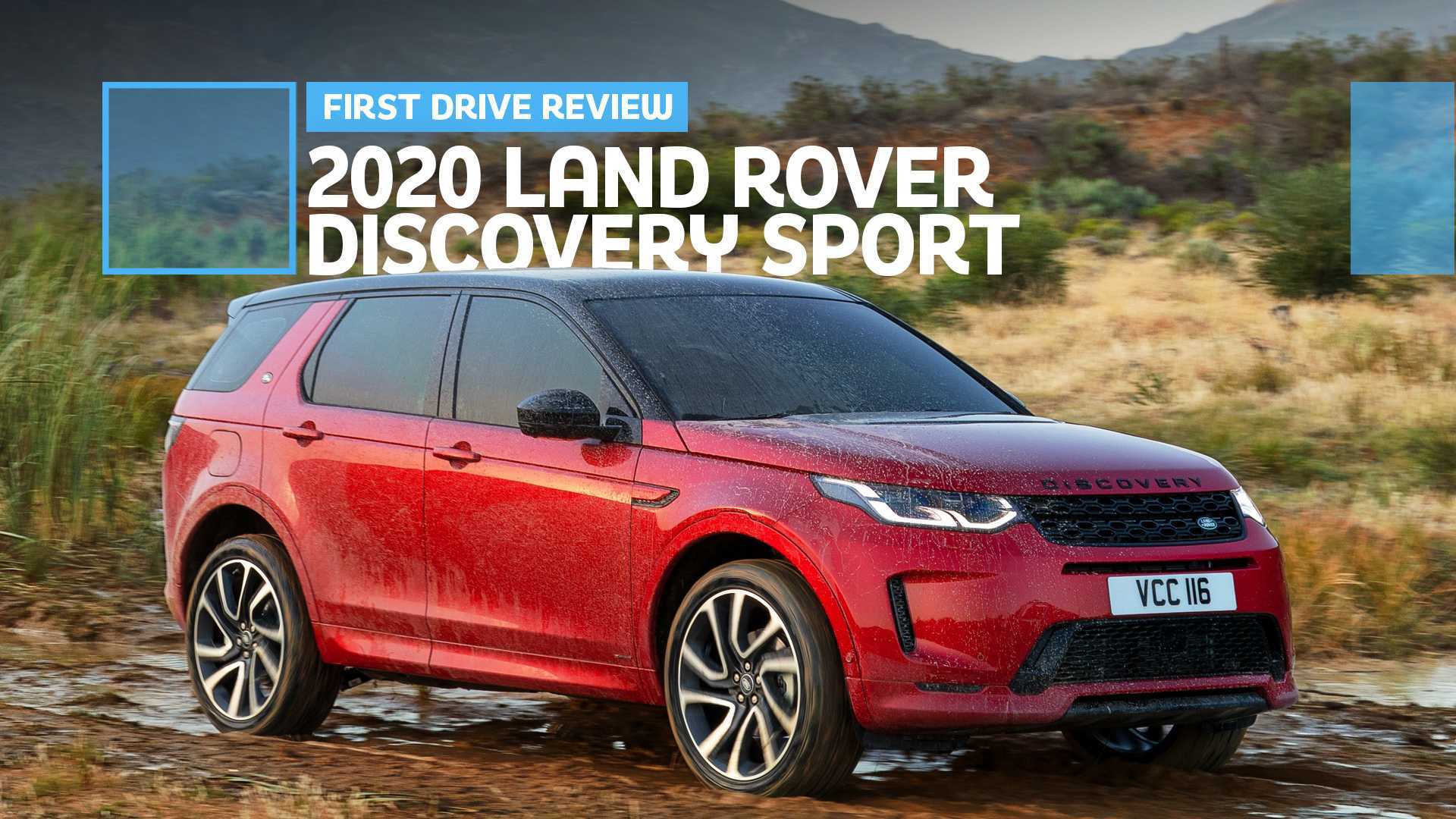 2020 Land Rover Discovery Sport First Drive: Rebuilding The Disco