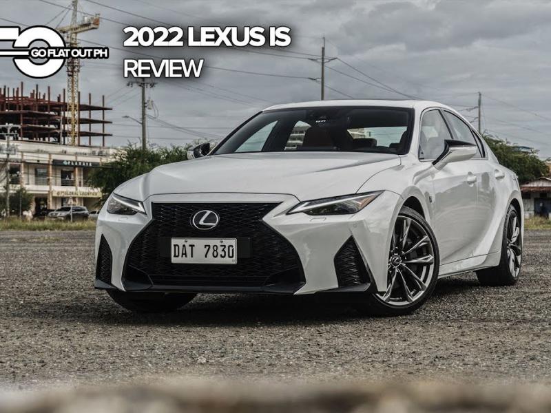 2022 Lexus IS 350 F Sport Review (With Video)